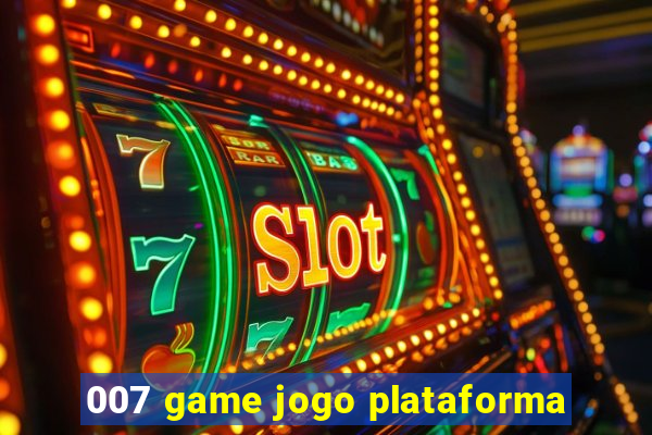 007 game jogo plataforma